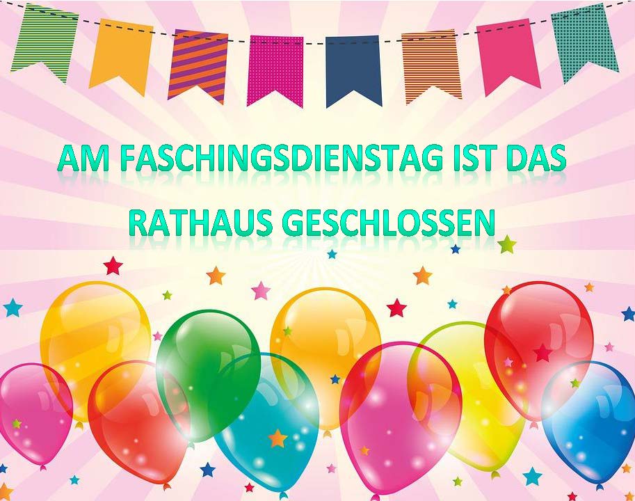 Rathaus Am Faschingsdienstag 2020 Geschlossen Wahlamt Geoffnet